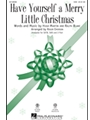 Have Yourself a Merry Little Christmas