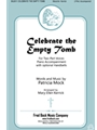Celebrate the Empty Tomb