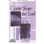Come Share The Lord