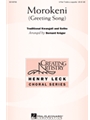 Morokeni (Greeting Song)