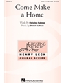 Come Make A Home