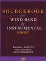 Sourcebook for Wind Band and Instrumental Music