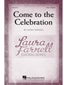 Come To The Celebration