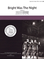 Bright Was the Night