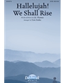Hallelujah We Shall Rise