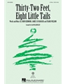 Thirty-two Feet, Eight Little Tails