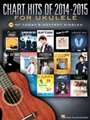 Chart Hits of 2014-2015 for Ukulele