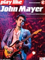 Play like John Mayer