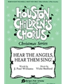 Hear the Angels Hear Them Sing