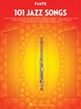 101 Jazz Songs for Flute