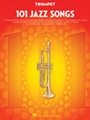 101 Jazz Songs for Trumpet