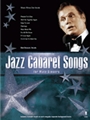 Jazz Cabaret Songs for Male Singers