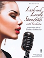 Lush and Lovely Standards with Orchestra
