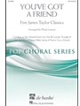 You've Got A Friend - Five James Taylor Classics