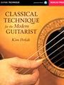 Classical Technique for the Modern Guitarist