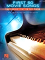 First 50 Movie Songs You Should Play on the Piano
