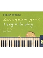 I Begin to Play