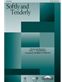 Softly and Tenderly