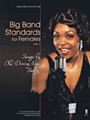 Big Band Standards for Females - Volume 1