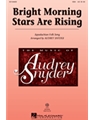 Bright Morning Stars are Rising