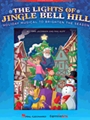 Lights of Jingle Bell Hill, The
