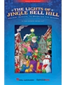 Lights of Jingle Bell Hill, The