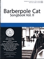 Barberpole Cat Songbook Volume 2