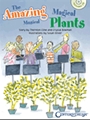 Amazing Magical Musical Plants, The