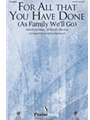 For All That You Have Done
