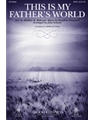 This Is My Father's World