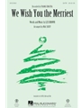 We Wish You the Merriest