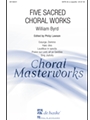 Five Sacred Choral Works