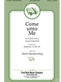 Come Unto Me