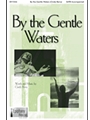 By the Gentle Waters