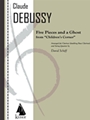 5 Pieces and a Ghost from Children's Corner: Clarient/Bass Clarinet and String Quartet - Score/Parts