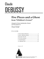 Five Pieces and a Ghost from Children's Corner for Clarinet and String Quartet - Score