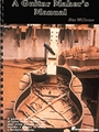 Guitar Maker's Manual