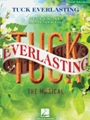 Tuck Everlasting: The Musical