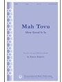 Mah Tovu (How Good It Is)