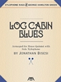 Log Cabin Blues