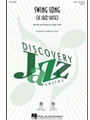 Swing Song - A Jazz Suite