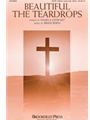 Beautiful the Teardrops