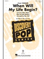 When Will My Life Begin