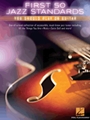 First 50 Jazz Standards You Should Play on Guitar