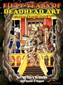 Fifty Years of Deadhead Art: Coloring Book