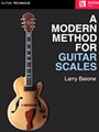 A Modern Method for Guitar Scales