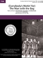 (Everybody's Waitin' for) The Man with the Bag