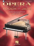 Opera with a Touch of Jazz