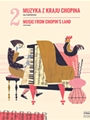 Music from Chopin's Land Volume 2