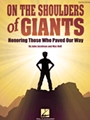 On the Shoulders of Giants - Honoring Those Who Paved Our Way
